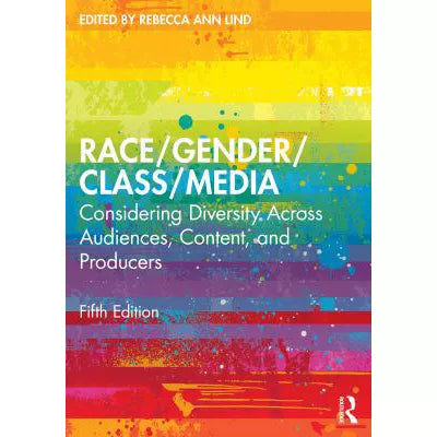 Race/Gender/Class/Media